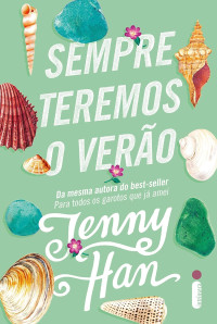 Jenny Han — Sempre teremos o verão
