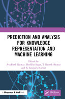 Taylor & Francis Group — Prediction and Analysis for Knowledge Representation and Machine Learning