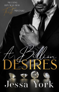 Jessa York — A Billion Desires