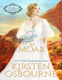 Kirsten Osbourne — Maybe in Moab: The Four Corners (Book 19)
