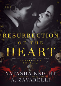 Natasha Knight  — Recopilación Resurrection of the Heart.docx