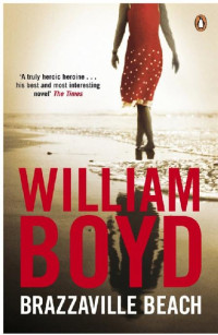 William Boyd — Brazzaville Beach