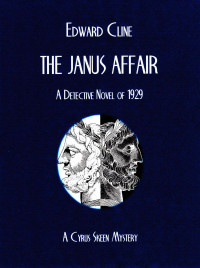 Edward Cline — The Janus Affair