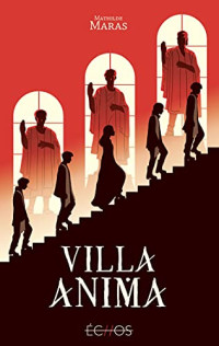 Mathilde Maras — Villa Anima