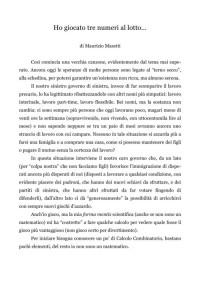 Brenno [Brenno] — Ho giocato tre numeri al lotto
