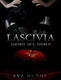 Eva Muñoz — LASCIVA