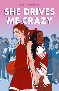 Kelly Quindlen — She Drives Me Crazy
