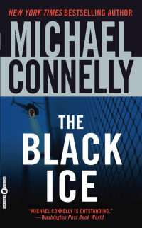Michael Connelly — The Black Ice