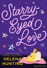 Helena Hunting — 02 - Starry Eyed Love