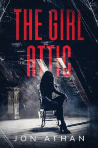 Jon Athan — The Girl in the Attic