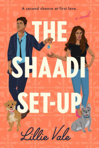 Lillie Vale — The Shaadi Set-Up