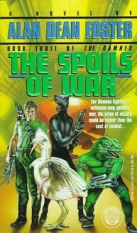Alan Dean Foster — Spoils of War - Damned 3