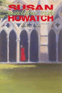 Susan Howatch [Howatch, Susan] — Scandalous Risks