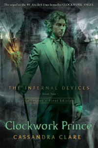 Cassandra Clare — Clockwork Prince
