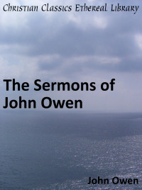 John Owen — The Sermons of John Owen