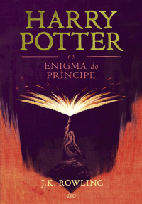 J.K. Rowling — Harry Potter e o Enigma do Príncipe