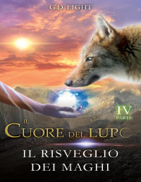 G.D. LIGHT [G.D. LIGHT] — IL CUORE DEL LUPO