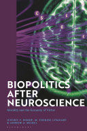 Jeffrey P. Bishop, M. Therese Lysaught, Andrew Michel — Biopolitics After Neuroscience: Morality and the Economy of Virtue