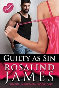 Rosalind James — Guilty as Sin