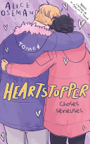 Alice OSEMAN, Valérie Drouet — Heartstopper - Tome 4 - Choses sérieuses
