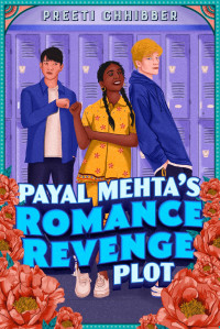 Preeti Chhibber — Payal Mehta's Romance Revenge Plot