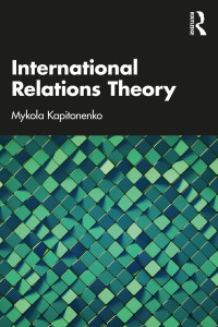 Mykola Kapitonenko — International Relations Theory