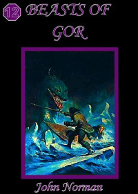  — Beasts of Gor