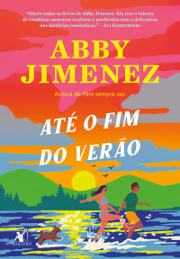 Abby Jimenez — Até o fim do verão