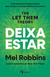 Mel Robbins — Deixa estar