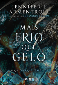 Jennifer Armentrout — Mais frio que gelo