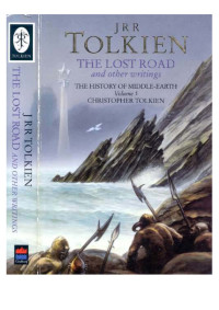 J. R. R. Tolkien — The Lost Road