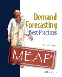 Nicolas Vandeput — Demand Forecasting Best Practices (MEAP V02)