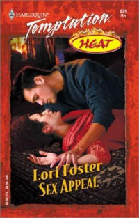 Lori Foster — Novels 06 Sex Appeal