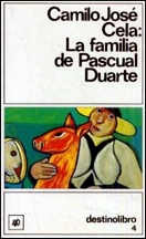 Camilo Jose Cela — La Familia De Pascual Duarte