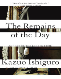 Kazuo Ishiguro — The Remains Of The Day