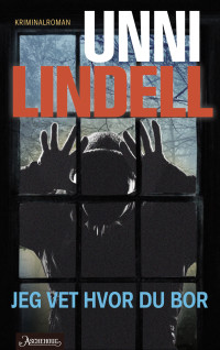 Lindell, Unni — Jeg vet hvor du bor