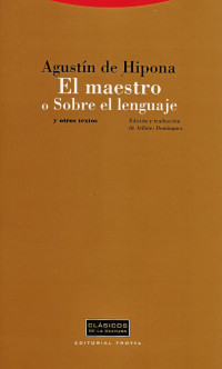 Agustín de Hipona — El maestro o Sobre el lenguaje