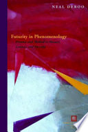 Neal DeRoo — Futurity in Phenomenology