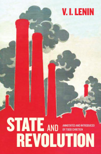 Vladimir Lenin — The State and Revolution