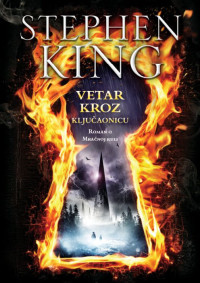 Stephen King [King, Stephen] — Vetar kroz kljucaonicu