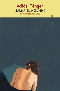 El Mounmi Salma — Adiós, Tánger
