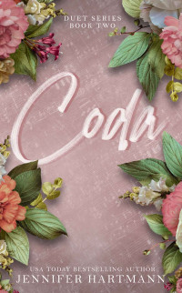 Hartmann, Jennifer — Coda: Duet Series - Book Two