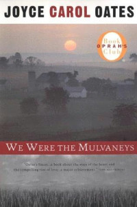 The Fruit Cellar — Joyce Carol Oates - We Were The Mulvaneys