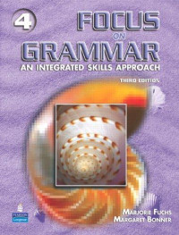 Marjorie Fuchs, Margaret Bonner — Focus on Grammar 4 - Student Book