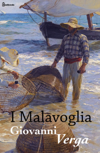 Giovanni Verga [Verga, Giovanni] — I Malavoglia