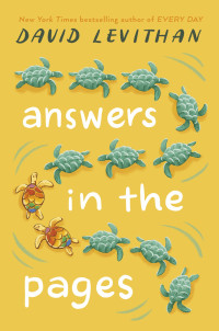 David Levithan — Answers in the Pages