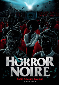 Robin R. Means Coleman — Horror Noire