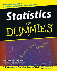 Deborah J. Rumsey — Statistics For Dummies, First Edition