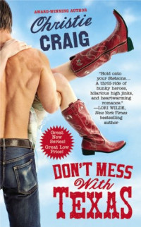 Christie Craig — Don't Mess With Texas