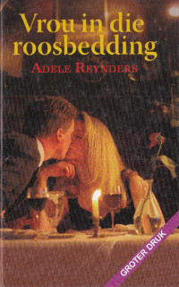Adele Reynders — Vrou in die Roosbedding